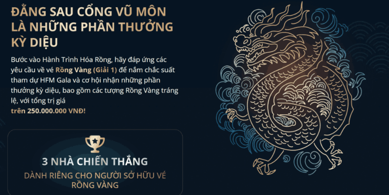 Hóa Rồng cùng HFM Gala: Vượt vũ môn, rinh quà khủng 4 Tier 1