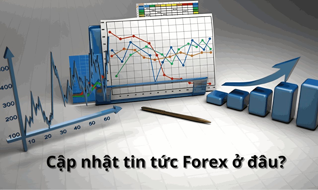 cập nhật tin tức forex ở đâu (1) (1)