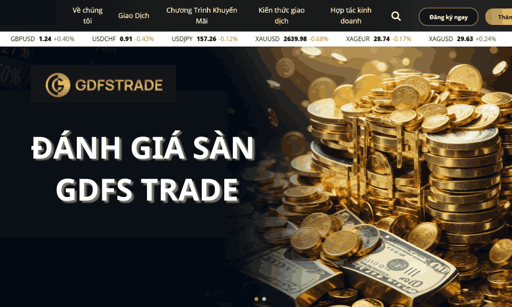 đánh giá sàn gdfs trade
