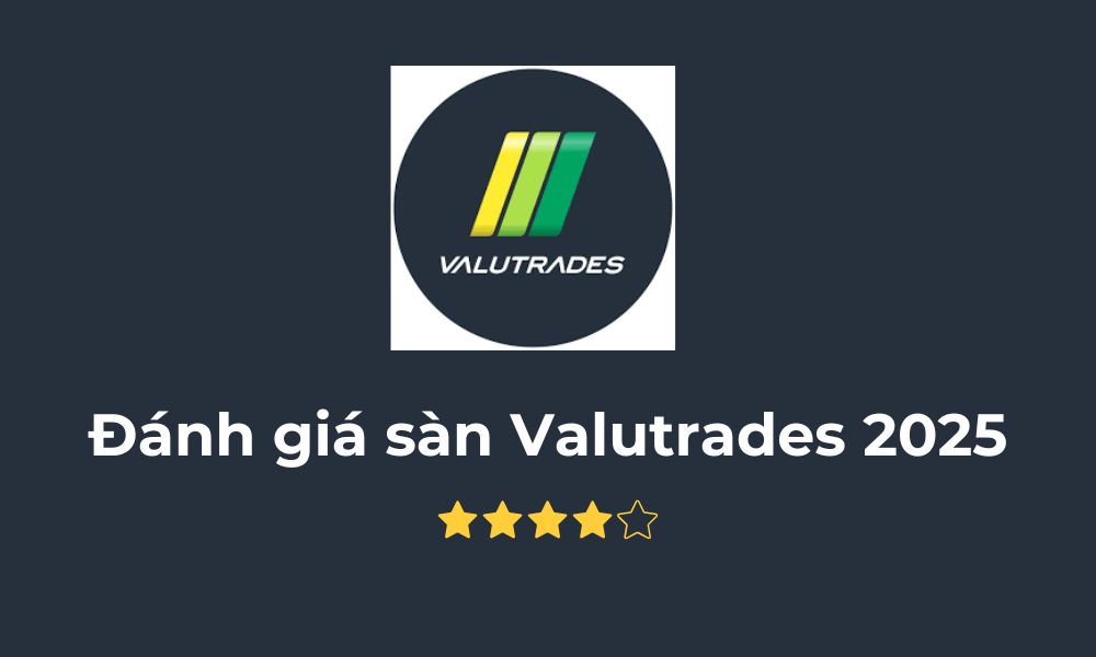 đánh giá sàn valutrades