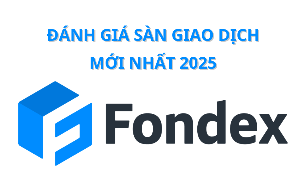 Sàn Fondex có uy tín không? Đánh giá sàn Fondex mới nhất 2025 1 sàn fondex