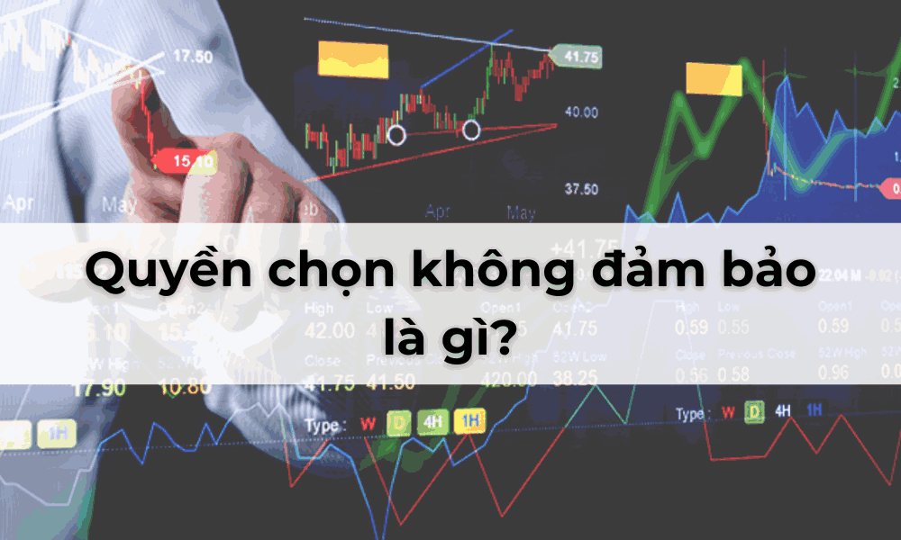 Quyền chọn không đảm bảo