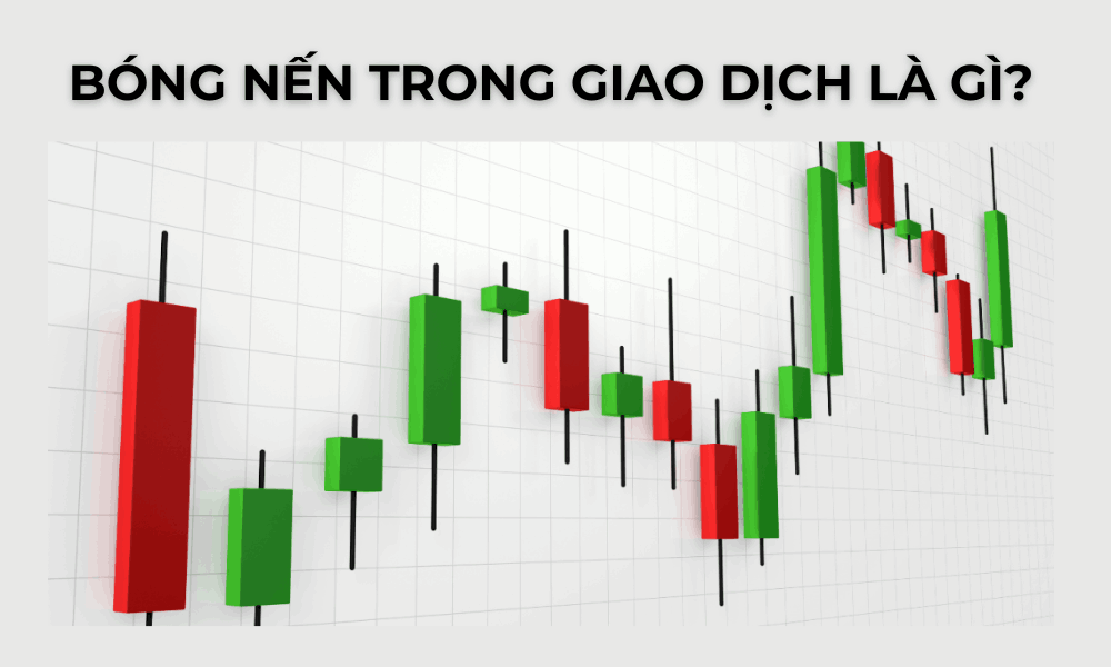 bóng nến trong giao dịch là gì (1)