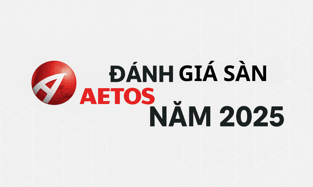 Đánh giá sàn AETOS