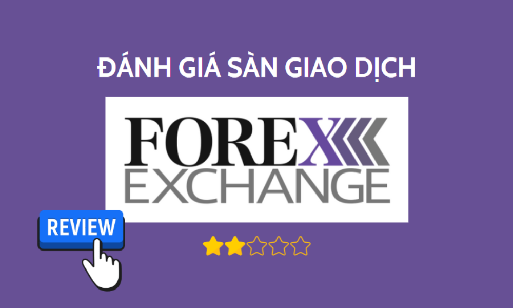 đánh giá sàn forex exchange