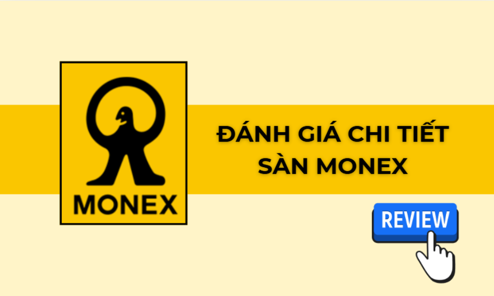 đánh giá sàn monex