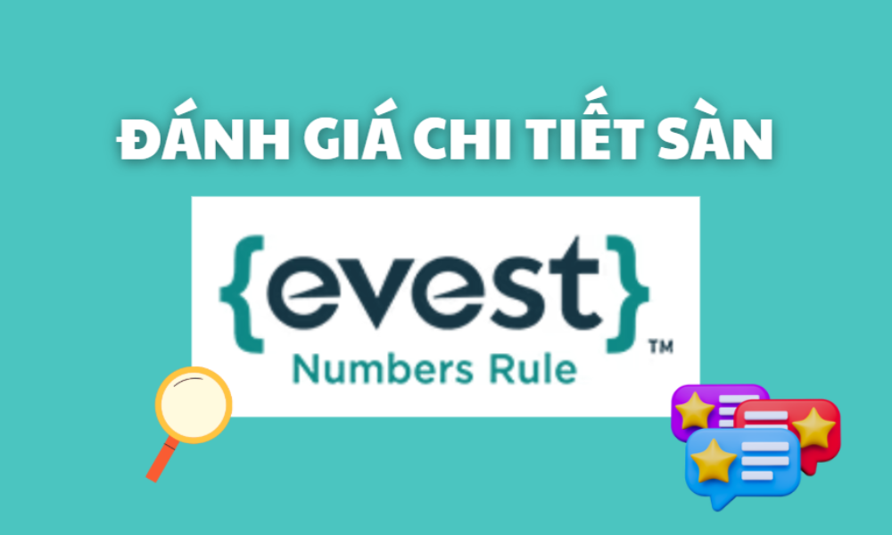 đánh giá sàn Evest