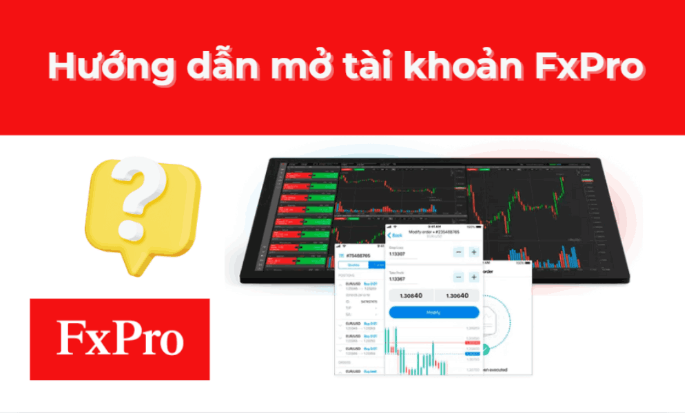 hướng dẫn mở tài khoản sàn FxPro