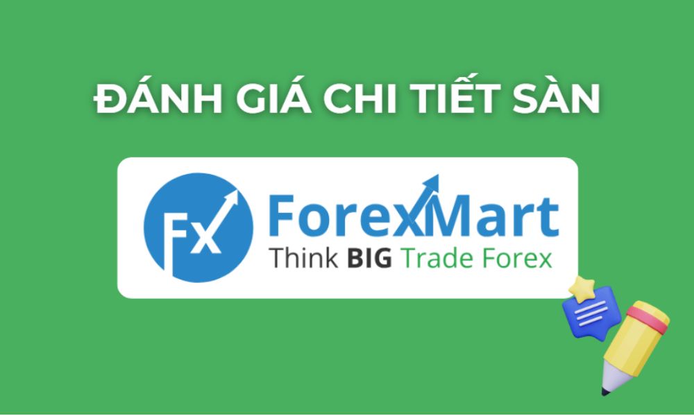 đánh giá sàn forex mart