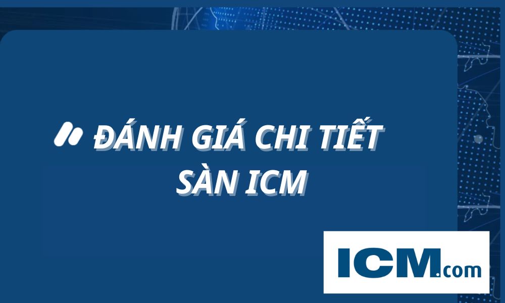 đánh giá sàn icm