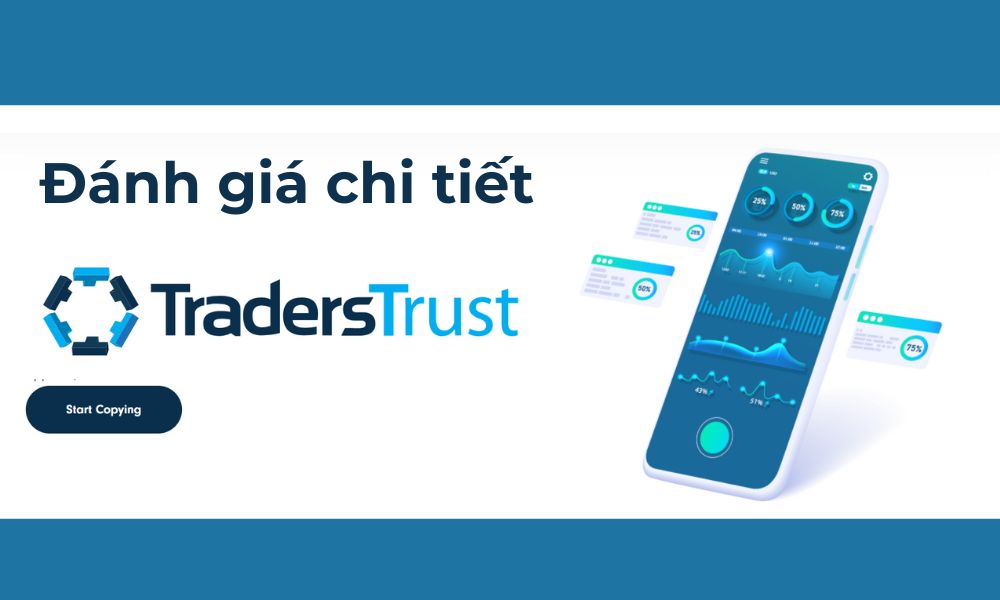 đánh giá sàn traders trust