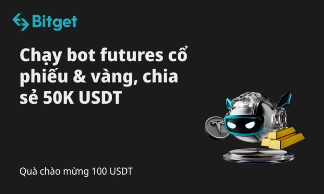 Bitget ra mắt Bot Futures cổ phiếu và vàng: Cơ hội chia sẻ 50.000 USDT
