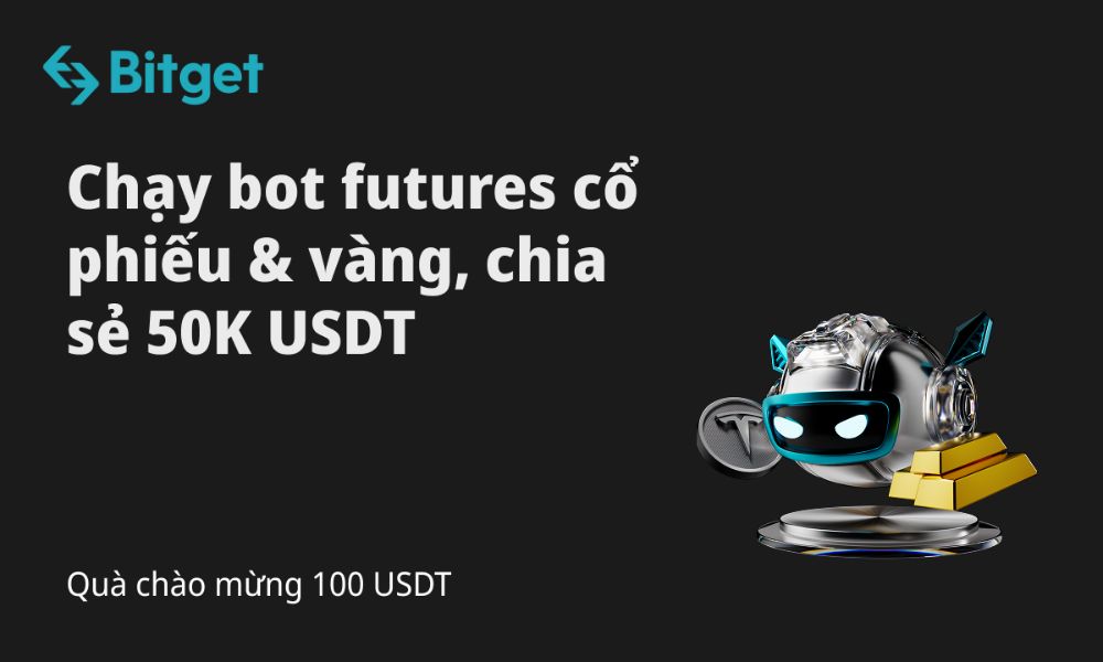 Bitget ra mắt Bot Futures cổ phiếu và vàng: Cơ hội chia sẻ 50.000 USDT