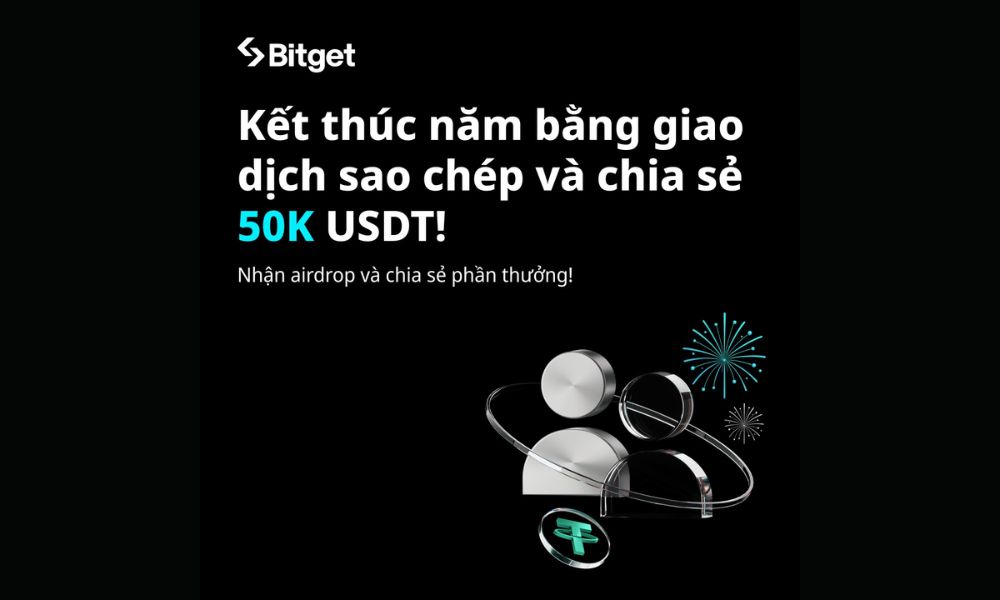 Bitget ưu đãi chốt năm 2025: Chia sẻ quỹ thưởng khủng 50.000 USDT 1 Bitget ưu đãi chốt năm 2025: Chia sẻ quỹ thưởng khủng 50.000 USDT