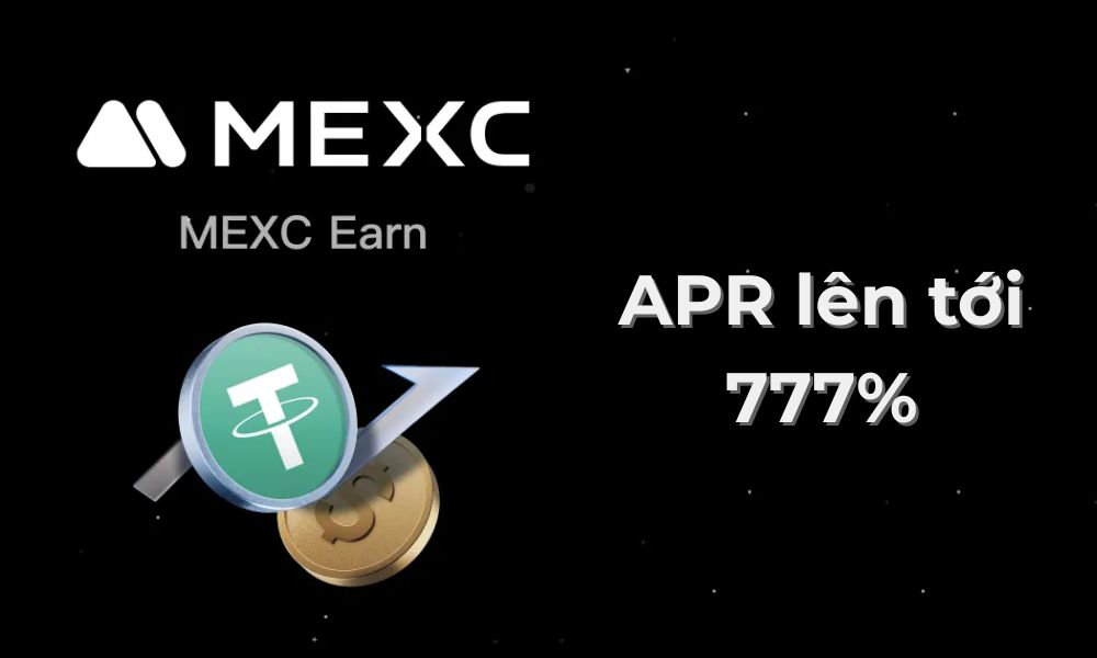 Kiếm tiền thụ động với MEXC Earn: APR lên tới 777% cho USDT