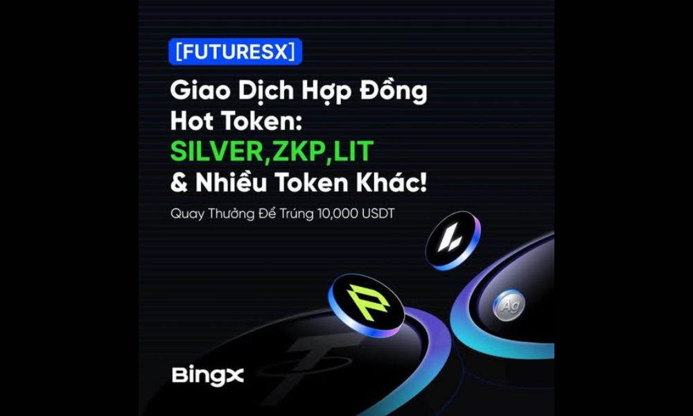 Sự kiện FuturesX BingX: Trade Coin hot săn thưởng 10.000 USDT